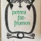 Ovidiu Birlea - Petrea Fat-Frumos. Povesti populare romanesti