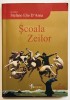 Scoala Zeilor, Stefano Elio D&rsquo;Anna, Danna, dezvoltare personala, Spiritualitate, Vindecare, Terapie, minte corp spirit,transformare interioara, lider