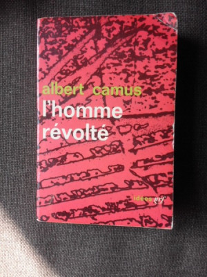 L&amp;#039;HOMME REVOLTE - ALBERT CAMUS (CARTE IN LIMBA FRANCEZA) foto