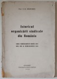 ISTORICUL ORGANIZARII SINDICALE DIN ROMANIA de PROF. D. R. IOANITESCU - BUCURESTI, 1945