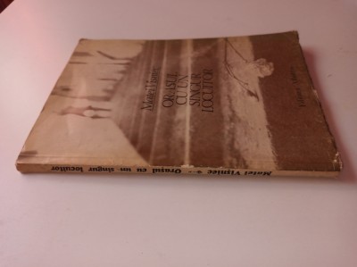 Matei Visniec &amp;ndash; Orasul cu un singur locuitor ( cu dedicatie si autograf ) foto