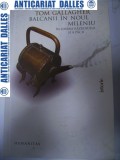 TOM GALLAGHER -Balcanii in noul mileniu