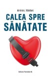 Calea spre sanatate - Mikhail Tombak