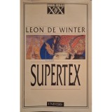 Leon de Winter - Supertex (Editia: 1998)