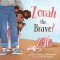 Zorah the...Brave?