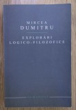Explorari logico-filozofice / Mircea Dumitru