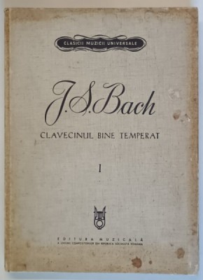 J. S. BACH , CLAVECINUL BINE TEMPERAT , VOLUMUL I , 1966 foto