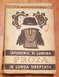 Intuneric si lumina. In lumea dreptatii de Al. Bratescu - Voinesti 1957