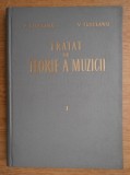 Tratat Teorie Muzicii Vol. 1 - V. Giuleanu, V. Iusceanu, Editura Muzicala 1962, 327 pagini