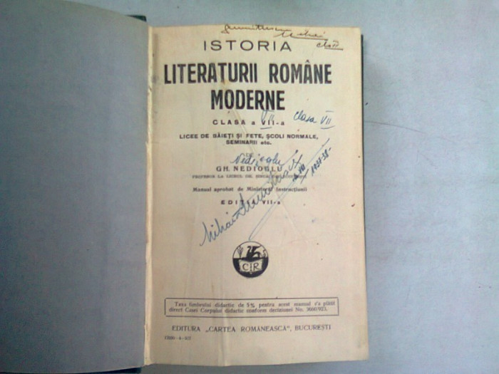 ISTORIA LITERATURII ROMANE MODERNE CLASA 7-A, LICEE DE BAIETI SI FETE - GH. NEDIOGLU