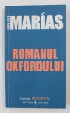 ROMANUL OXFORDULUI de JAVIER MARIAS , 2006