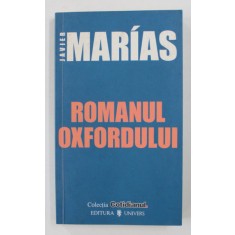 ROMANUL OXFORDULUI de JAVIER MARIAS , 2006