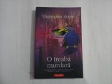 O TREABA MURDARA - CHRISTOPHER MOORE