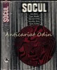 Socul - Iuliu Suteu, Traian Bandila, Alexandru Bucur, Atanasie Cafrita, Vasile Candea, Ed. Militara 1973, 446 pagini
