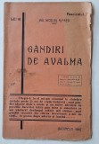 G&acirc;ndiri de avalma &ndash; Nicolau Alfred, Fascicolul II, București 1930, rar interbelic