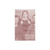 In Search of Fatima: A Palestinian Story