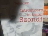 INTRODUCERE &Icirc;N TESTUL SZONDI - SUSAN DERI , PAIDEIA 2000, 256 PAG