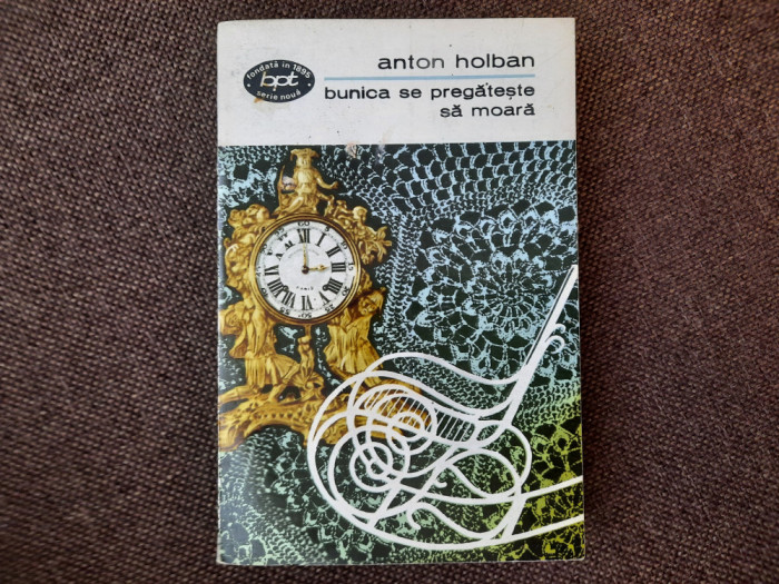 Anton Holban - Bunica se pregateste sa moara RF15/3