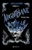 Cumpara ieftin Nightbane, Alex Aster - Editura Bookzone