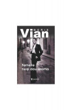 Femeile nu-şi dau seama - Paperback - Boris Vian - Univers, 2021