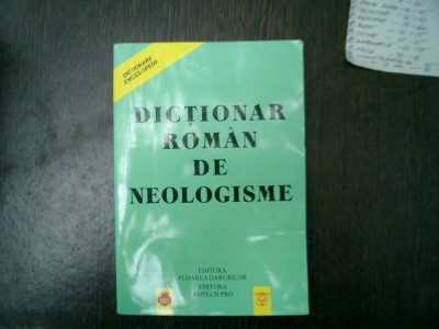 Dictionar roman de neologisme - Elena Ciobanu foto