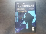 William Burroughs, Pr&acirc;nzul dezgolit
