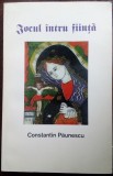 CONSTANTIN PAUNESCU - JOCUL INTRU FIINTA (VERSURI 1997/coperta LEONARD BAICEANU)