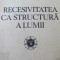 Recesivitatea ca structura a lumii (vol. 2) - Mircea Florian