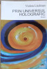 Prin Universul Holografic - Violeta Lacatusu - Poezii, 2012, Crigarux, Romana, 102 pagini