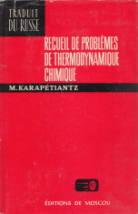 Karapetiantz, M. - RECUEIL DE PROBLEMES DE THERMODYNAMIQUE CHIMIQUE, ed. Mir foto