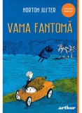 Vama Fantoma, Norton Juster - Editura Art