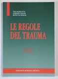 LE REGOLE DEL TRAUMA di TIM HODGETTS ... KEITH GUNNING , 2000