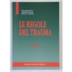 LE REGOLE DEL TRAUMA di TIM HODGETTS ... KEITH GUNNING , 2000