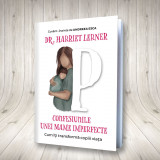 Confesiunile unei mame imperfecte | Harriet Lerner