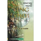 Feng Shui: A Practical Guide (The Healing series)