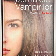 Jurnalele Vampirilor Vanatorii: Fantoma, L.J. Smith.