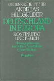 Deutschland in Europa Kontinuitat und Bruch / Andreas Hillgruber