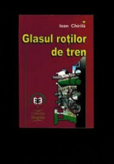 ioan chirila glasulk rotilor de tren editia ii foto