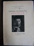 EXPOZITIA RETROSPECTIVA LUCHIAN - 4-31 MARTIE 1939