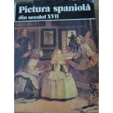 PICTURA SPANIOLA DIN SECOLUL XVII-MARINA PREUTU-227793