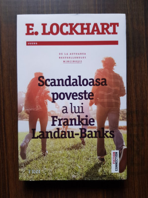 E. Lockhart - Scandaloasa poveste a lui Frankie Landau-Banks foto