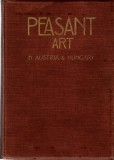 Peasant Art in Austria &amp; Hungary lb. engleza 1911
