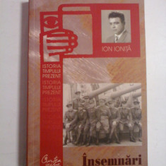 INSEMNARI - ION IONITA (Colectie coordonata de ADRIAN CIOROIANU) * (dedicatie si autograful Ceciliei Ionita sotia lui Ion Ionita)