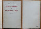 Ticu Archip , Colectionarul de pietre pretioase ; Nuvele , 1926 , editia 1