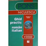 GHID PRACTIC ROMAN - ITALIAN &amp; DICTIONAR MINIMAL-RAFFAELLA MARINI-252763