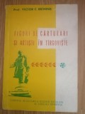 Figuri de carturari si artisti in Targoviste - cu dedicatie catre S. Cioculescu