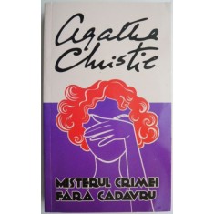 Misterul crimei fara cadavru &ndash; Agatha Christie