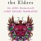 Discourses of the Elders: The Aztec Huehuetlatolli a First English Translation