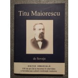 Soveja - Titu Maiorescu (edi&Aring;&pound;ie 2017)