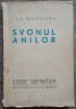 Svonul anilor - I. Gr. Perieteanu// editie definitiva